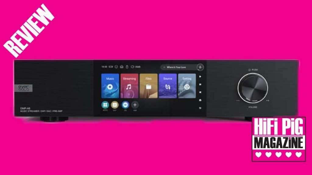 Eversolo DMP-A8 Review from HiFi Pig