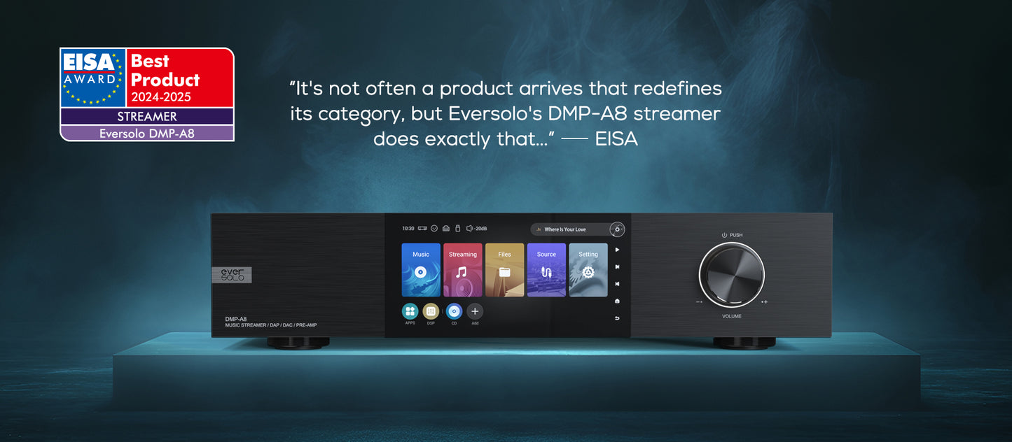 Eversolo DMP-A8 Network Streaming DAC
