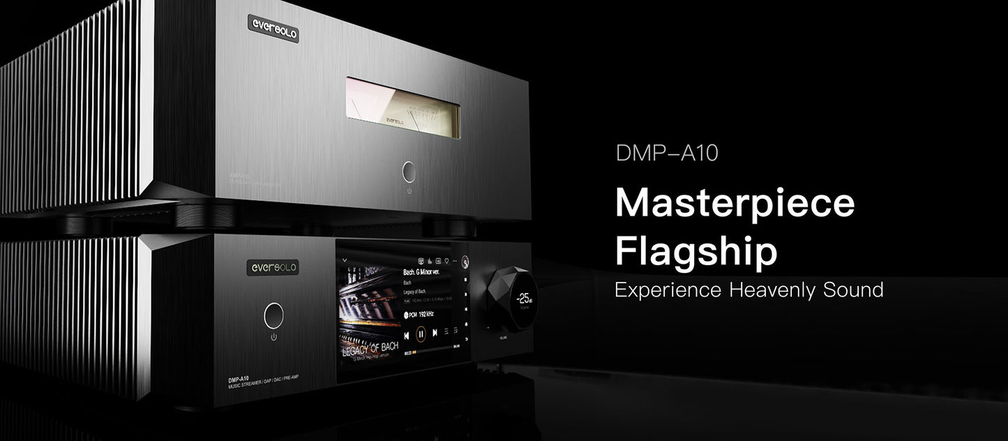 Eversolo DMP-A10 Network Streaming DAC